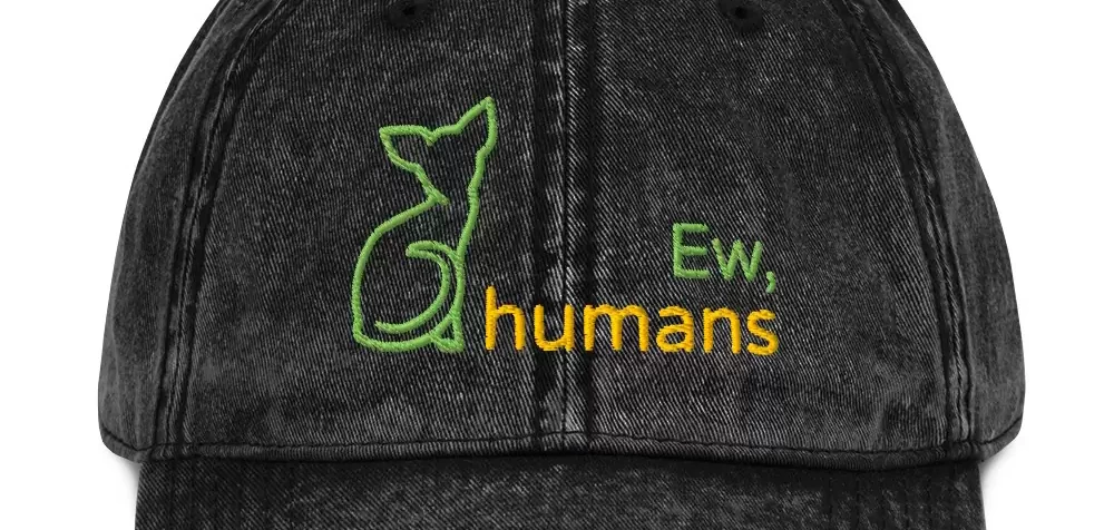 Ew Humans Vintage Cap | Sarcastic Hat for Introverts - Ebby Wolf