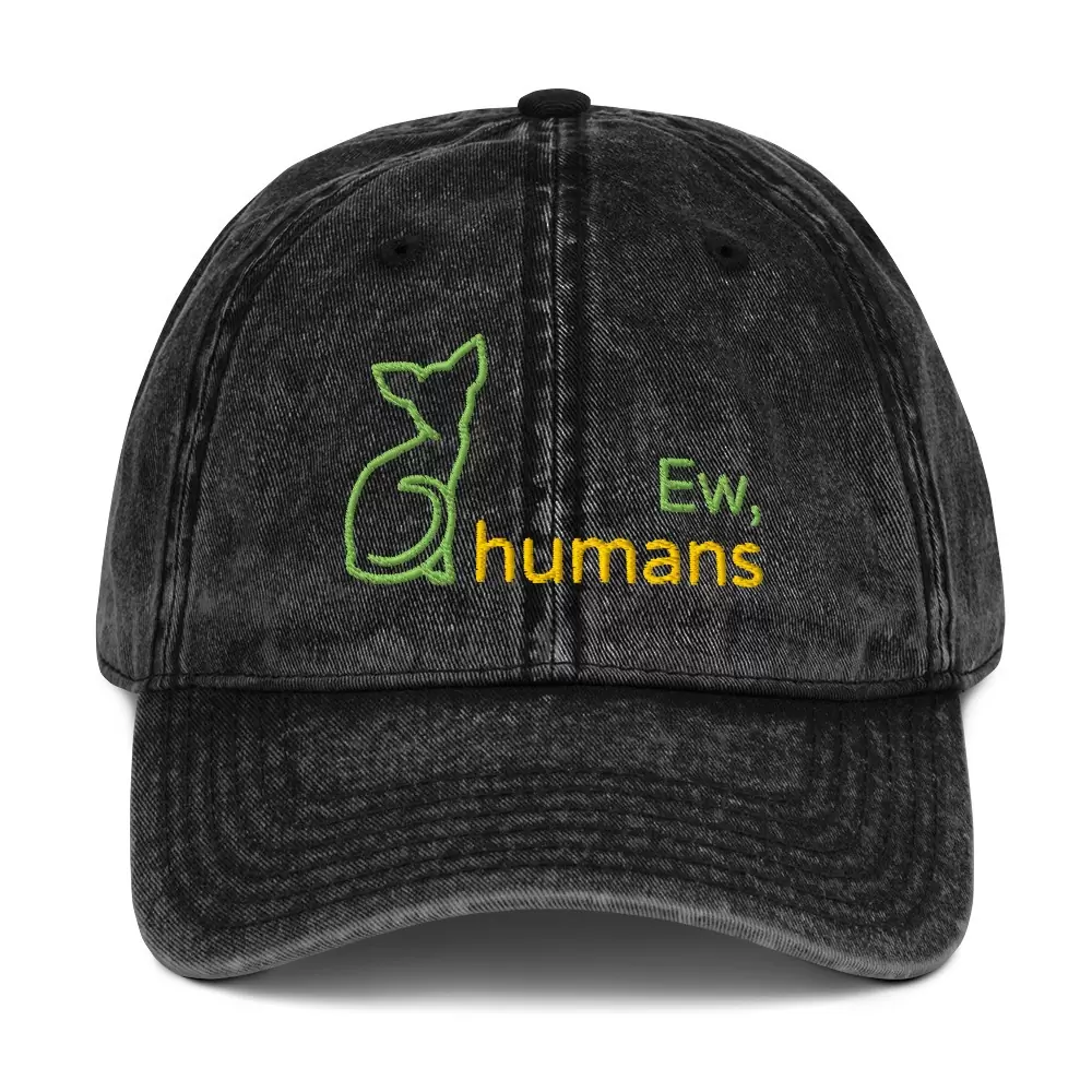 Ew Humans Vintage Cap | Sarcastic Hat for Introverts